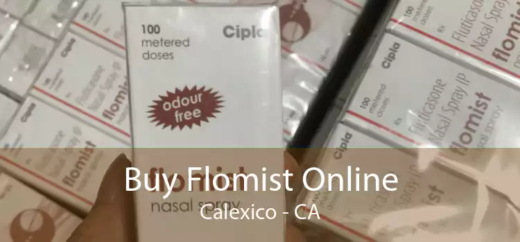 Buy Flomist Online Calexico - CA
